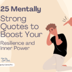 25-mentally-strong-quotes-to-boost-your-resilience-and-inner…