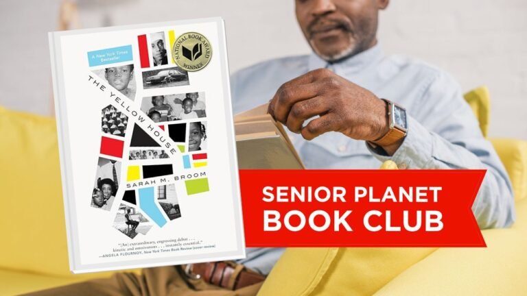 senior-planet-book-club:-the-yellow-house-by-sarah-m.-broom-–-senior-planet-from-aarp