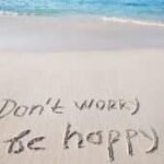 poem:-don’t-worry,-be-happy-|-sixty-and-me